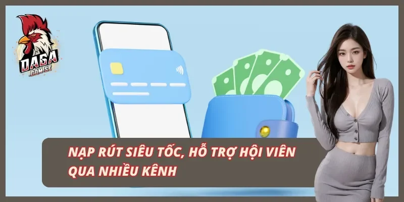 Trang Chủ 47 Nạp rút siêu tốc, an toàn