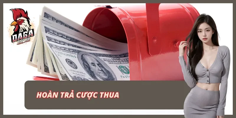 Trang Chủ 48 Hoàn trả cược thua cực hot