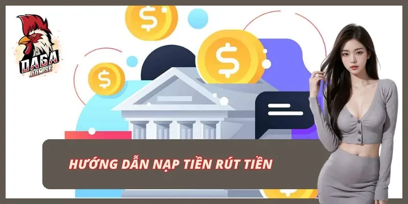 Trang Chủ 49 Hướng dẫn nạp tiền rút tiền tại website